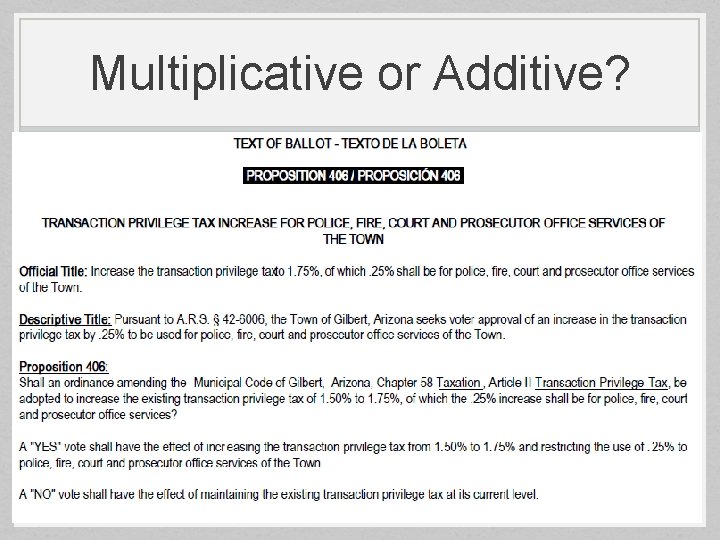 Multiplicative or Additive? 