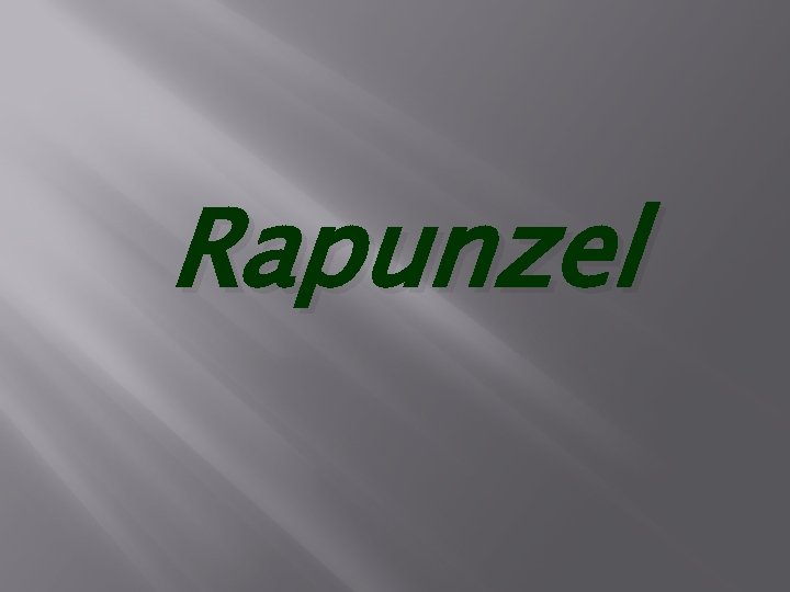 Rapunzel 