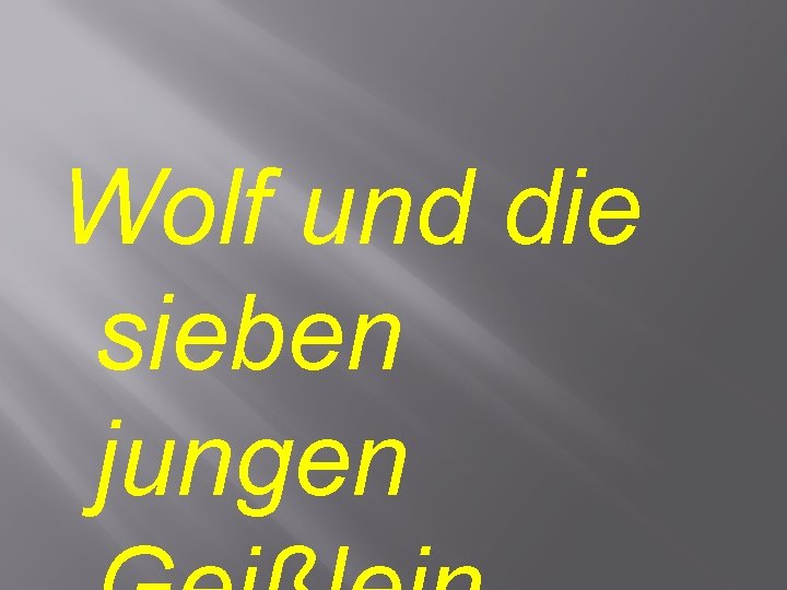 Wolf und die sieben jungen 