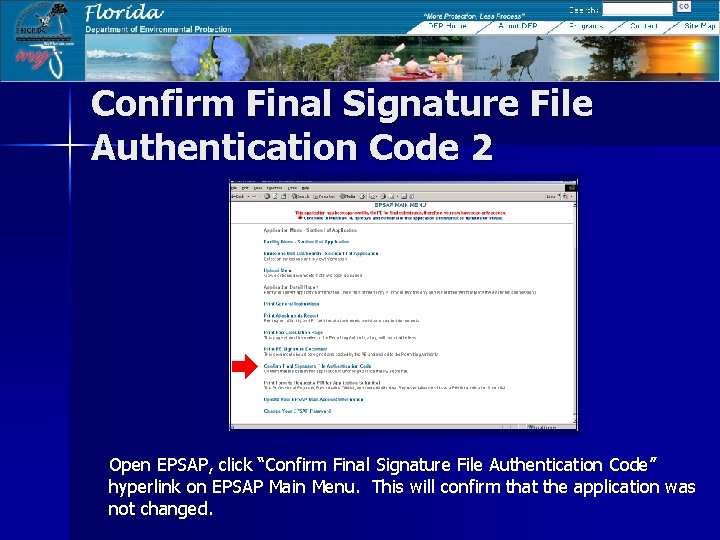 Confirm Final Signature File Authentication Code 2 Open EPSAP, click “Confirm Final Signature File