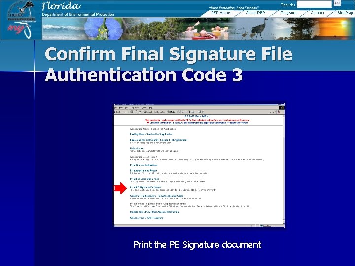 Confirm Final Signature File Authentication Code 3 Print the PE Signature document 