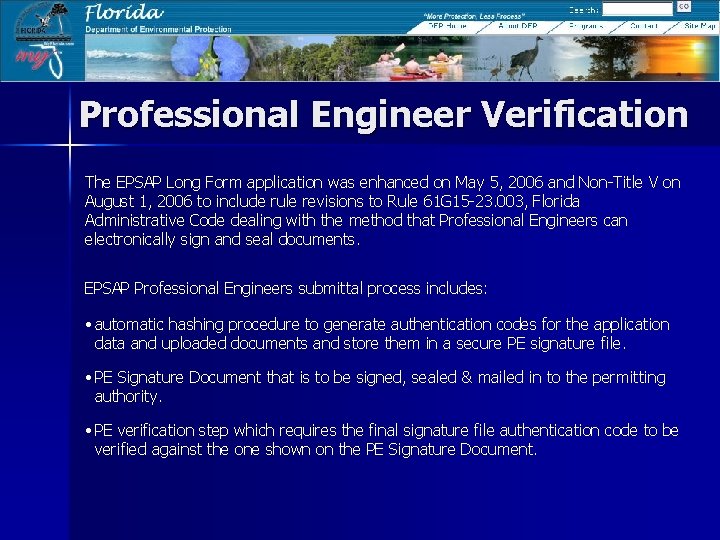 Professional Engineer Verification The EPSAP Long Form application was enhanced on May 5, 2006