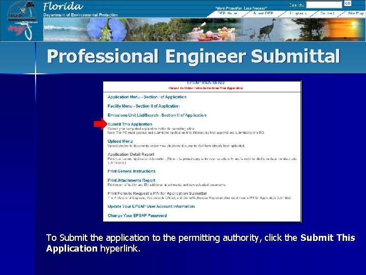 Professional Engineer Submittal To Submit the application to the permitting authority, click the Submit