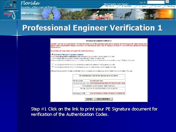 Professional Engineer Verification 1 Step #1 Click on the link to print your PE