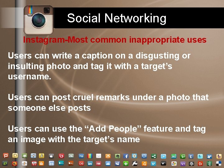 Social Networking Instagram-Most common inappropriate uses Users can write a caption on a disgusting Social Networking Instagram-Most common inappropriate uses Users can write a caption on a disgusting