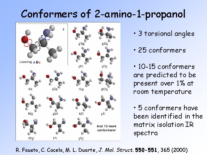 Conformers of 2 -amino-1 -propanol • 3 torsional angles • 25 conformers • 10