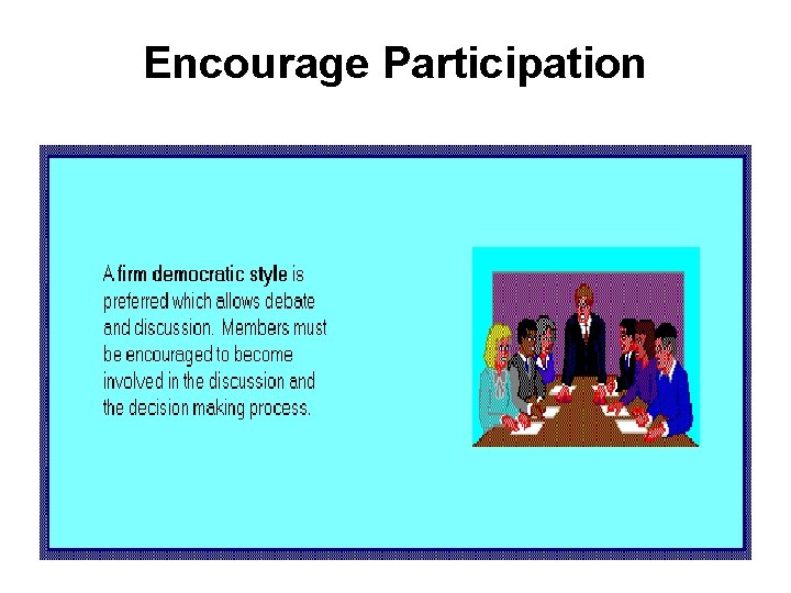 Encourage Participation 
