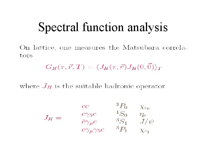 Spectral function analysis 