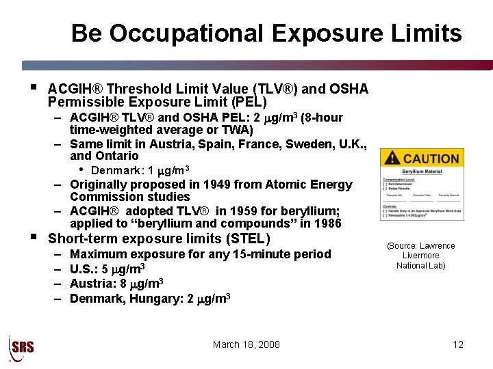 Be Occupational Exposure Limits § ACGIH® Threshold Limit Value (TLV®) and OSHA Permissible Exposure