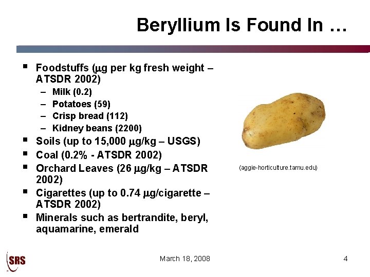 Beryllium Is Found In … § § § Foodstuffs (mg per kg fresh weight