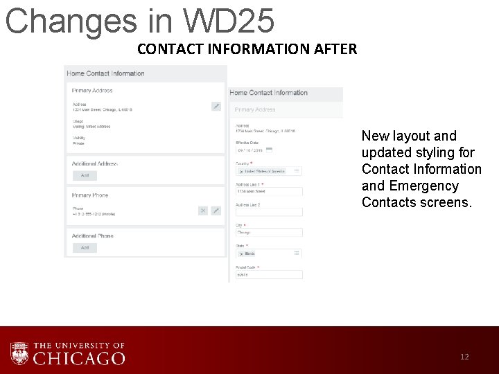Changes in WD 25 CONTACT INFORMATION AFTER New layout and updated styling for Contact