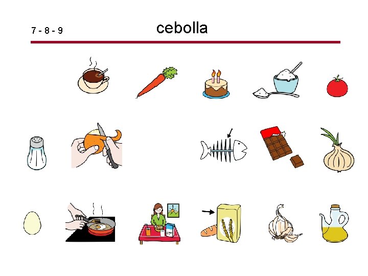 7 -8 -9 cebolla 