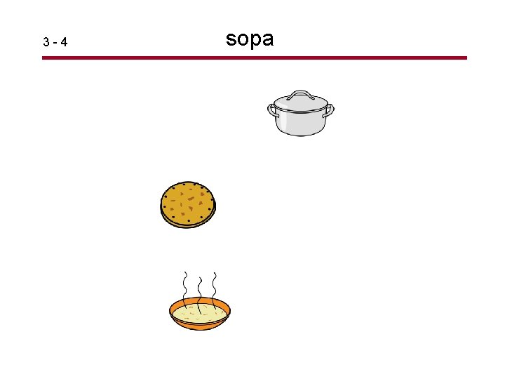 3 -4 sopa 