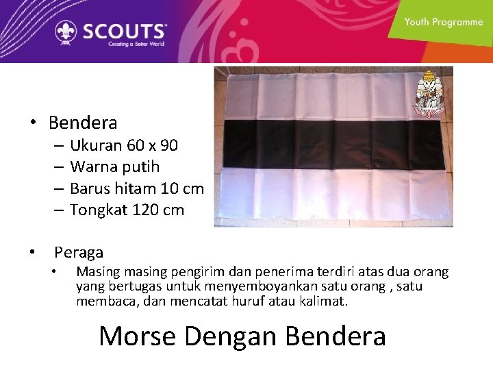  • Bendera – Ukuran 60 x 90 – Warna putih – Barus hitam