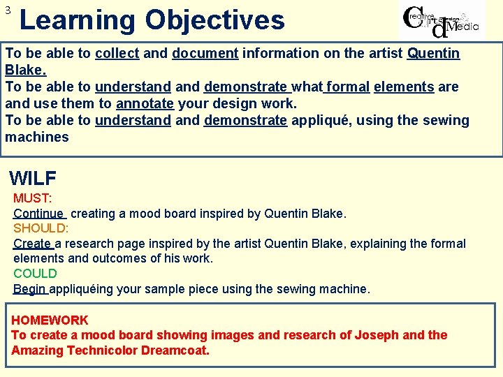 3 Learning Objectives To be able to collect and document information on the artist