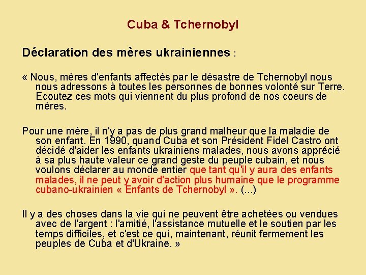 Cuba & Tchernobyl Déclaration des mères ukrainiennes : « Nous, mères d'enfants affectés par