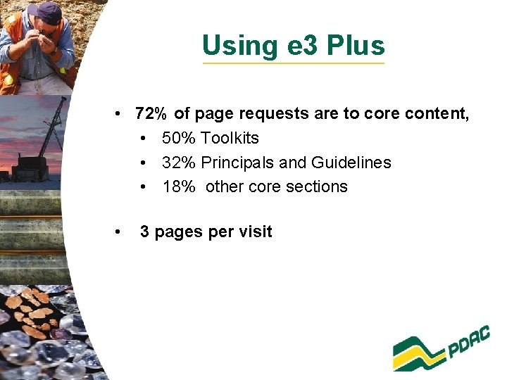 Using e 3 Plus • 72% of page requests are to core content, •