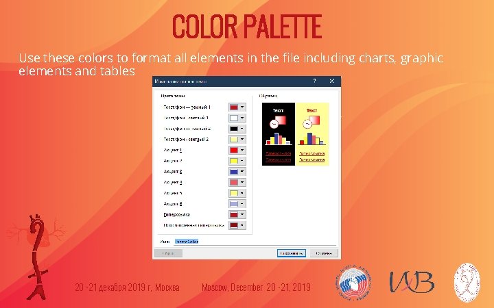 COLOR PALETTE Use these colors to format all elements in the file including charts,