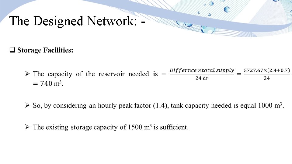 The Designed Network: • 