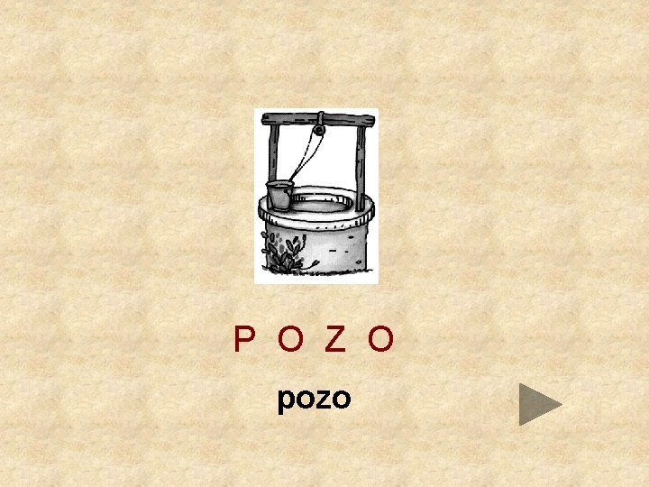 P O Z O pozo 