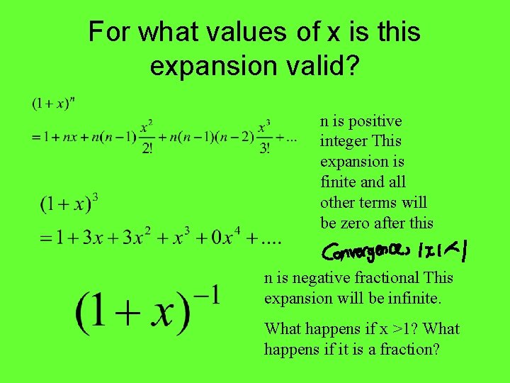 For what values of x is this expansion valid? n is positive integer This