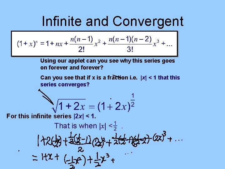Infinite and Convergent Using our applet can you see why this series goes on