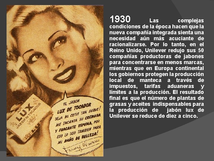 1930 Las complejas condiciones de la época hacen que la nueva compañía integrada sienta 1930 Las complejas condiciones de la época hacen que la nueva compañía integrada sienta