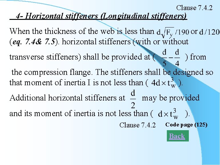 Clause 7. 4. 2 4 - Horizontal stiffeners (Longitudinal stiffeners) When the thickness of