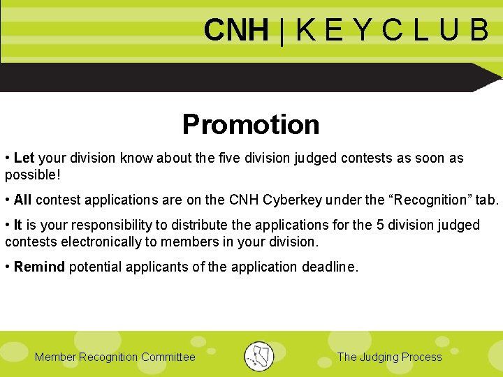CNH | K E Y C L U B Promotion • Let your division