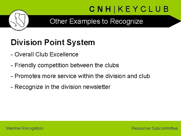 CNH|KEYCLUB Other Examples to Recognize Division Point System - Overall Club Excellence - Friendly