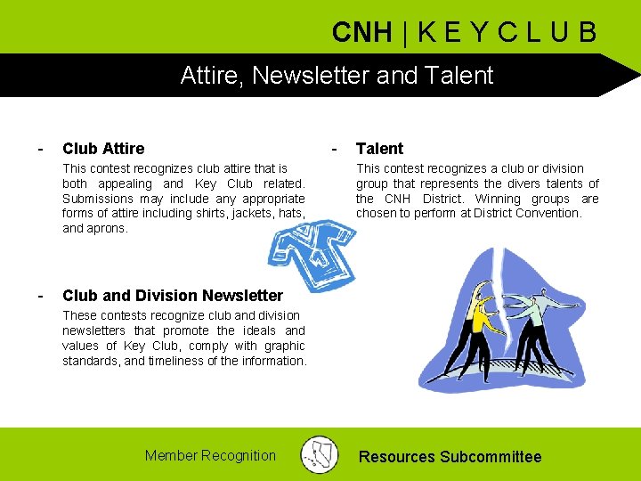 CNH | K E Y C L U B Attire, Newsletter and Talent -