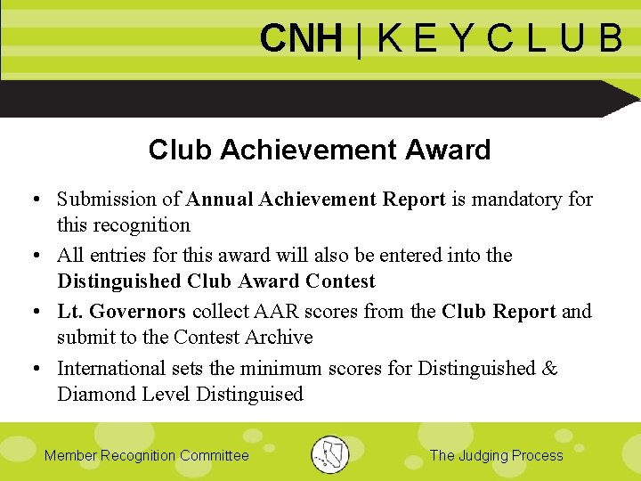 CNH | K E Y C L U B Club Achievement Award • Submission