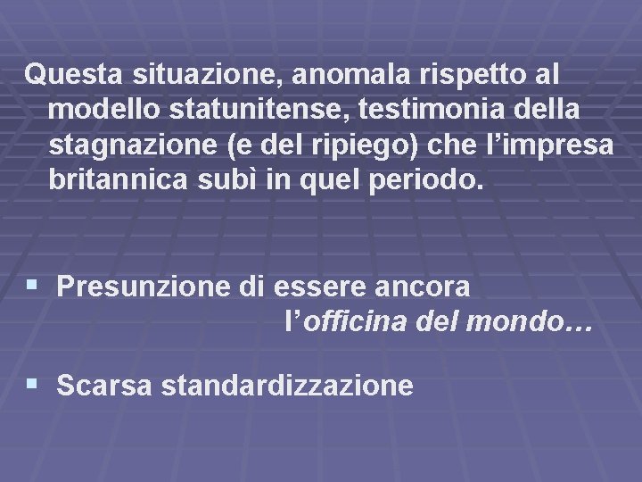 Questa situazione, anomala rispetto al modello statunitense, testimonia della stagnazione (e del ripiego) che