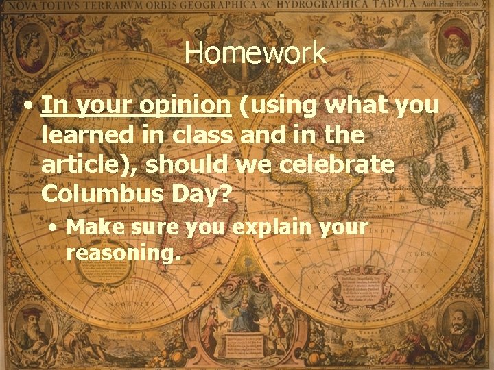 Homework • In your opinion (using what you learned in class and in the