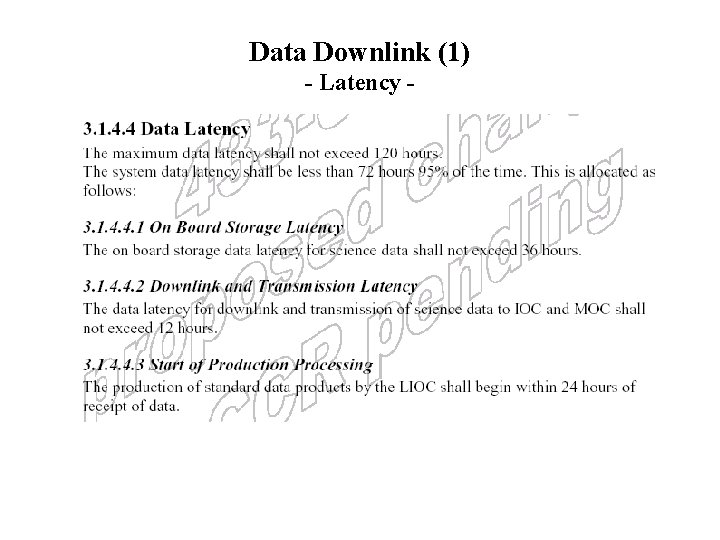 Data Downlink (1) - Latency - 