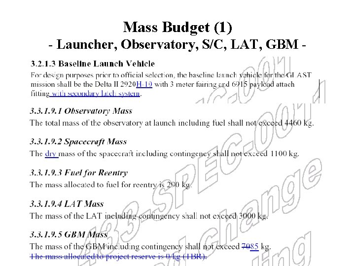 Mass Budget (1) - Launcher, Observatory, S/C, LAT, GBM - 
