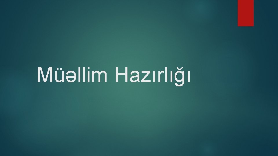 Müəllim Hazırlığı 