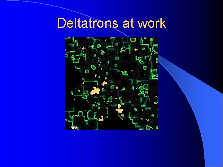Deltatrons at work 