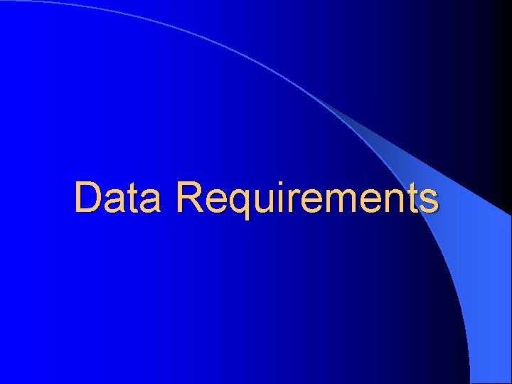 Data Requirements 