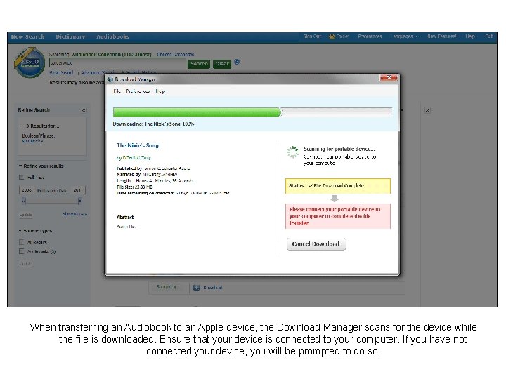 When transferring an Audiobook to an Apple device, the Download Manager scans for the