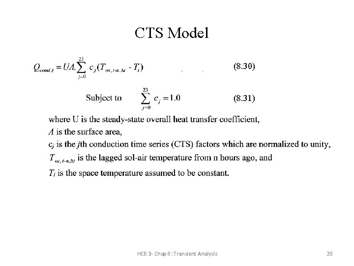 CTS Model (8. 30) (8. 31) HCB 3 - Chap 8: Transient Analysis 28