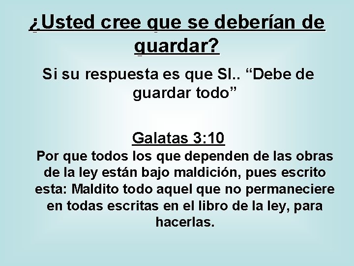 ¿Usted cree que se deberían de guardar? Si su respuesta es que SI. .