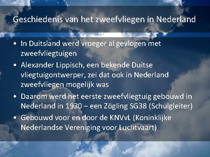 Geschiedenis van het zweefvliegen in Nederland • In Duitsland werd vroeger al gevlogen met