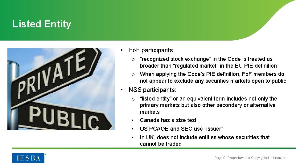 Listed Entity • Fo. F participants: o “recognized stock exchange” in the Code is