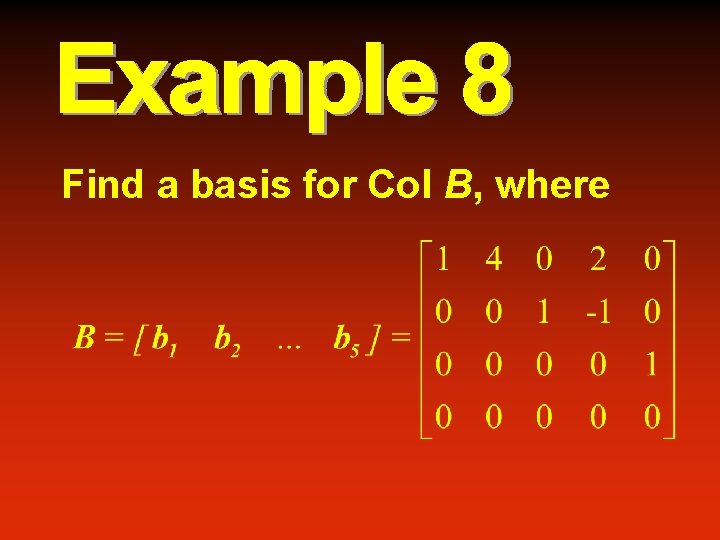 Find a basis for Col B, where 