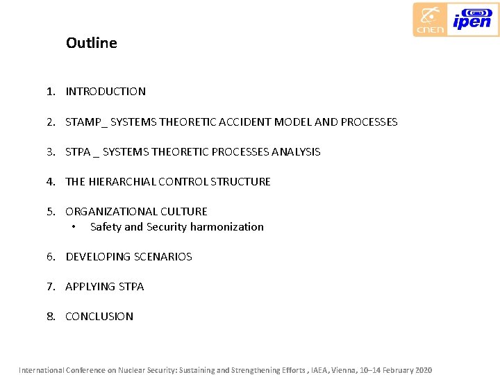 Outline 1. INTRODUCTION 2. STAMP_ SYSTEMS THEORETIC ACCIDENT MODEL AND PROCESSES 3. STPA _