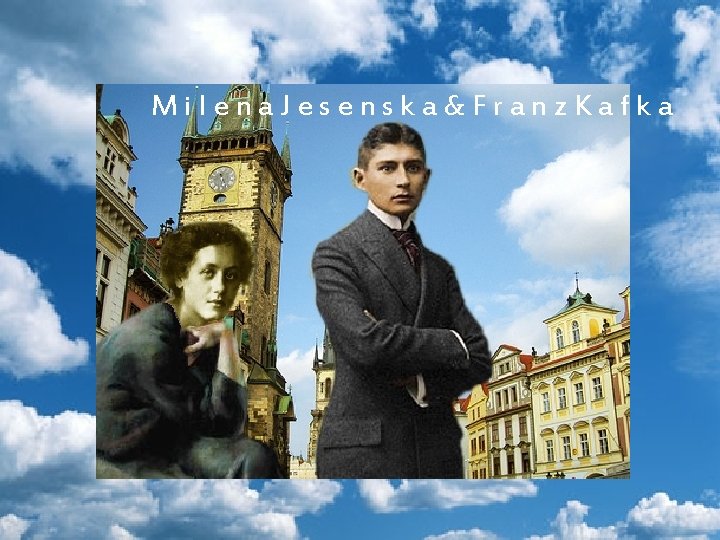 Milena. Jesenska&Franz. Kafka 