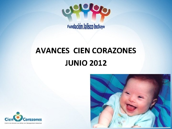 AVANCES CIEN CORAZONES JUNIO 2012 