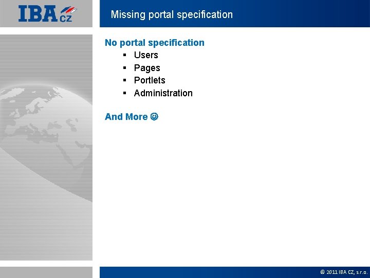 Missing portal specification No portal specification § Users § Pages § Portlets § Administration