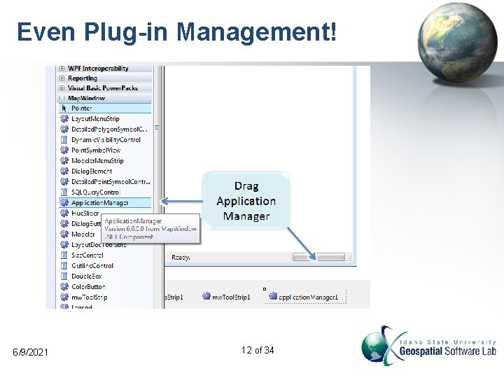Even Plug-in Management! 6/9/2021 12 of 34 